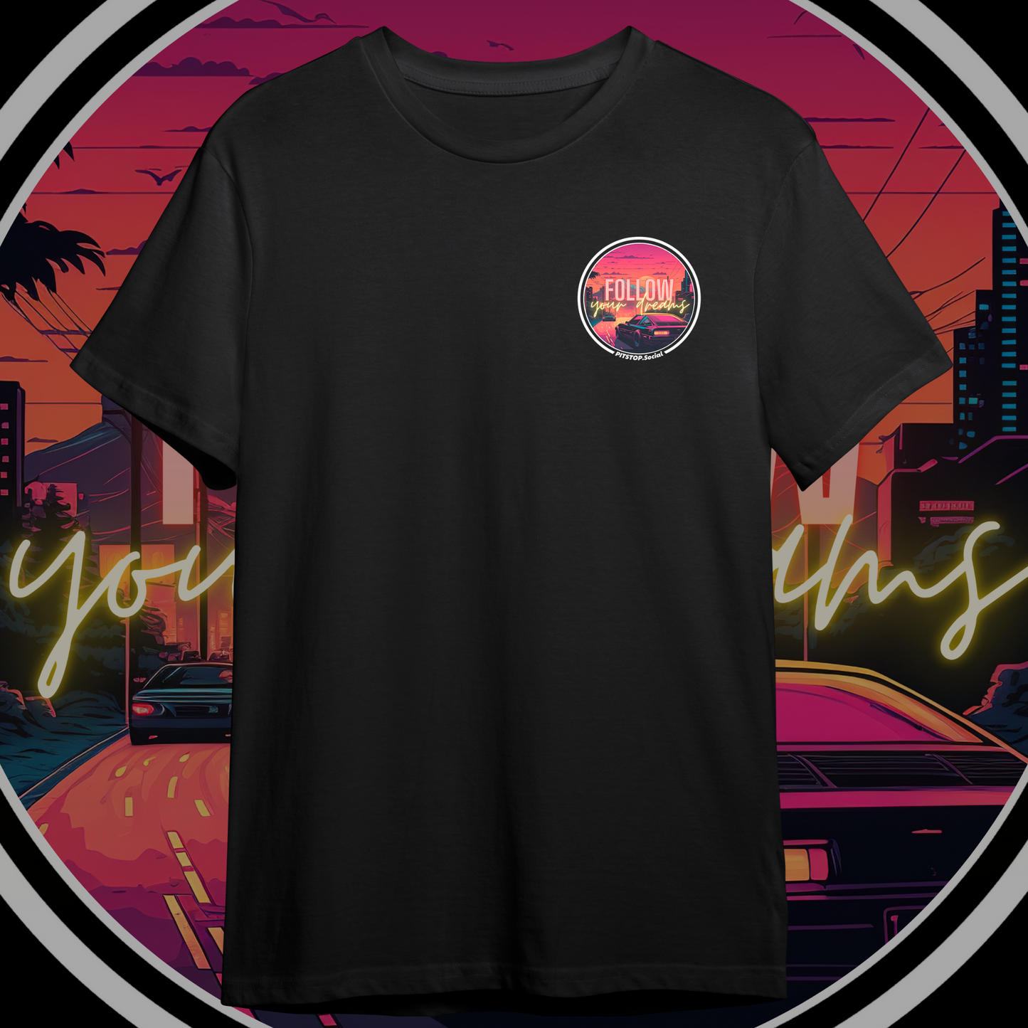 Follow Your Dreams, Drive for Your Life - Mental Health Tee