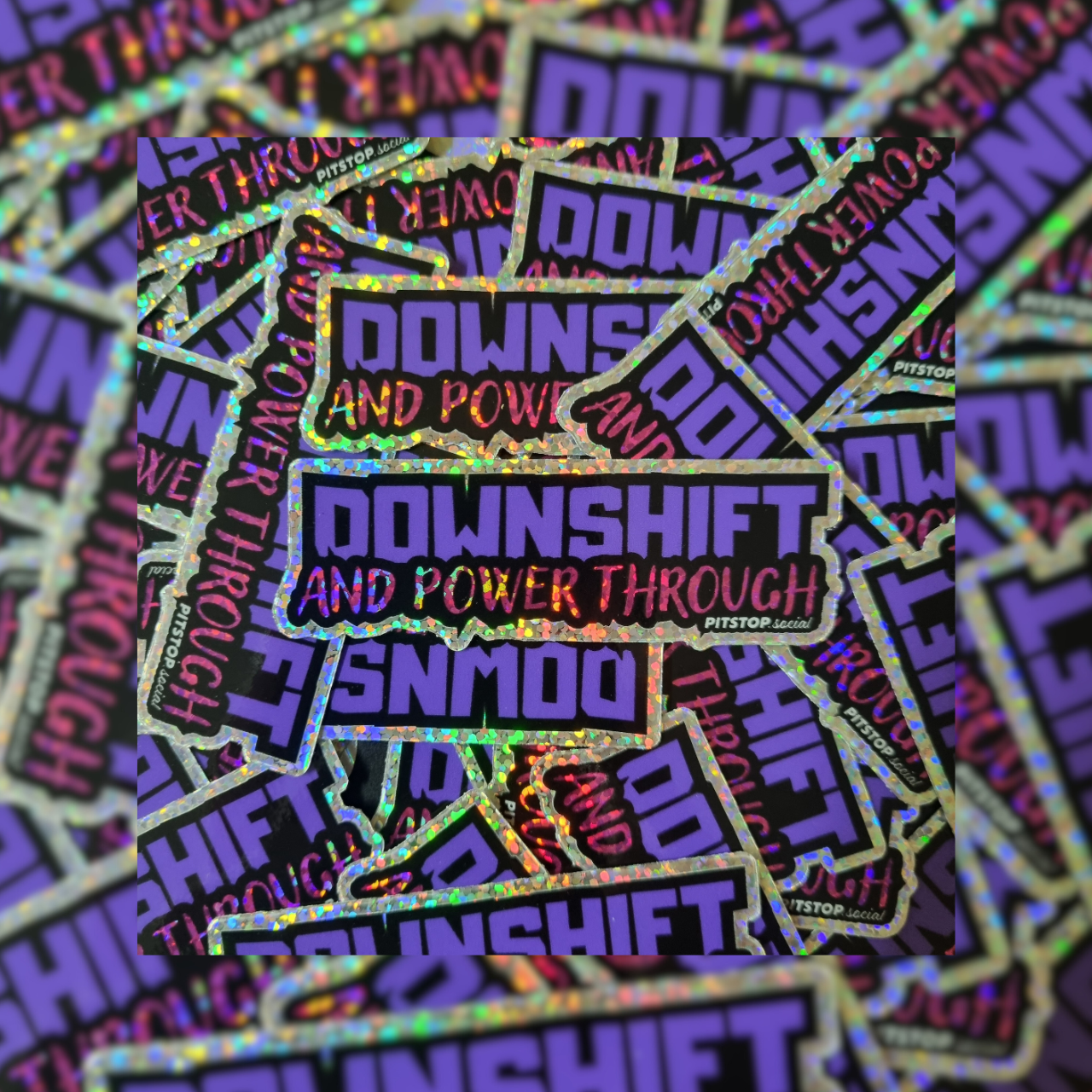 PITSTOP.Social Mental Health Glitter Sticker Downshift