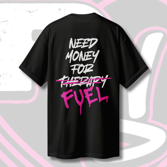 Oversized black unisex t-shirt with crossed-out 'therapy' and bright pink 'FUEL' text