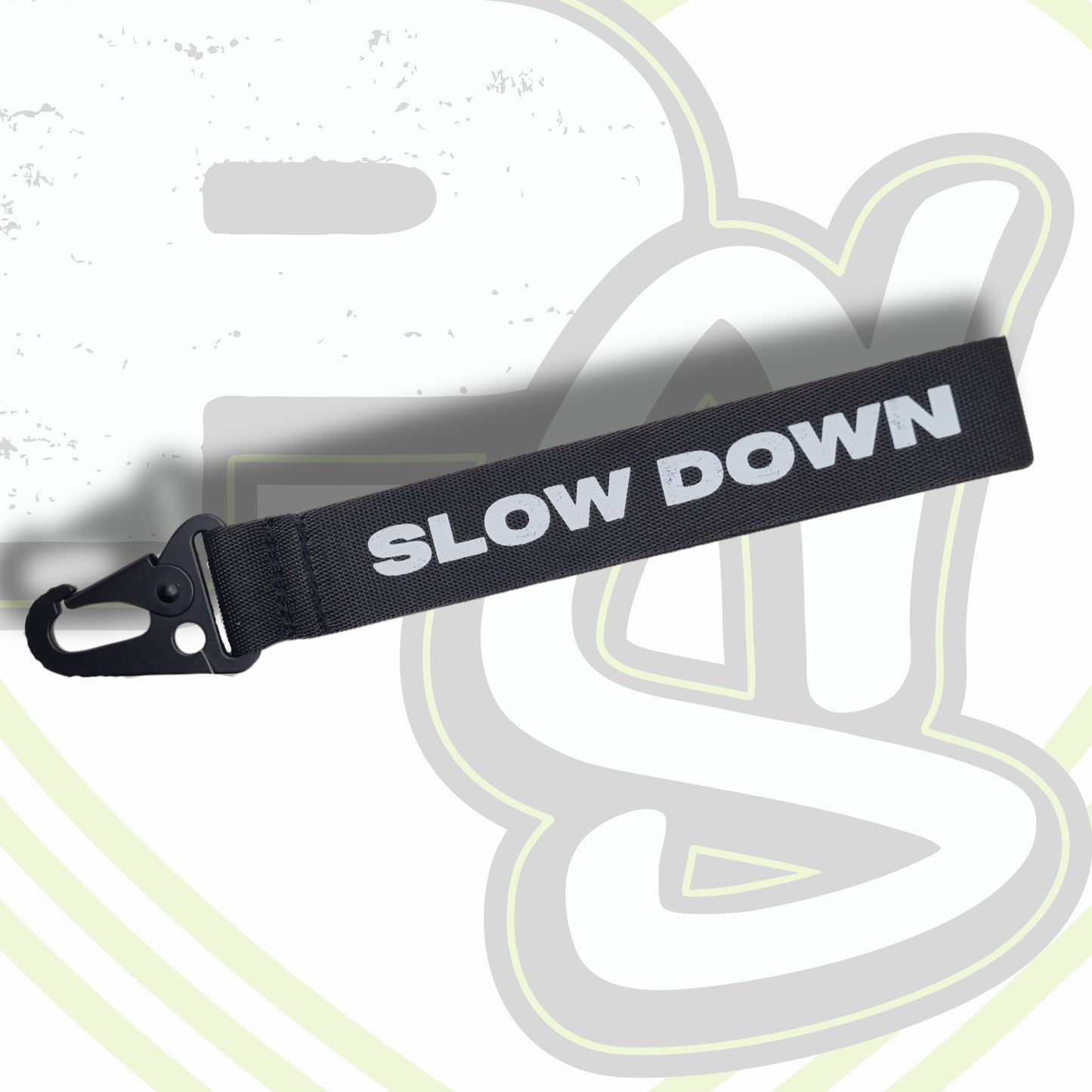 SLOW DOWN You're Doing Fine Key Tag